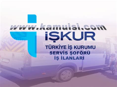 Izmir servis şoförü iş ilanları